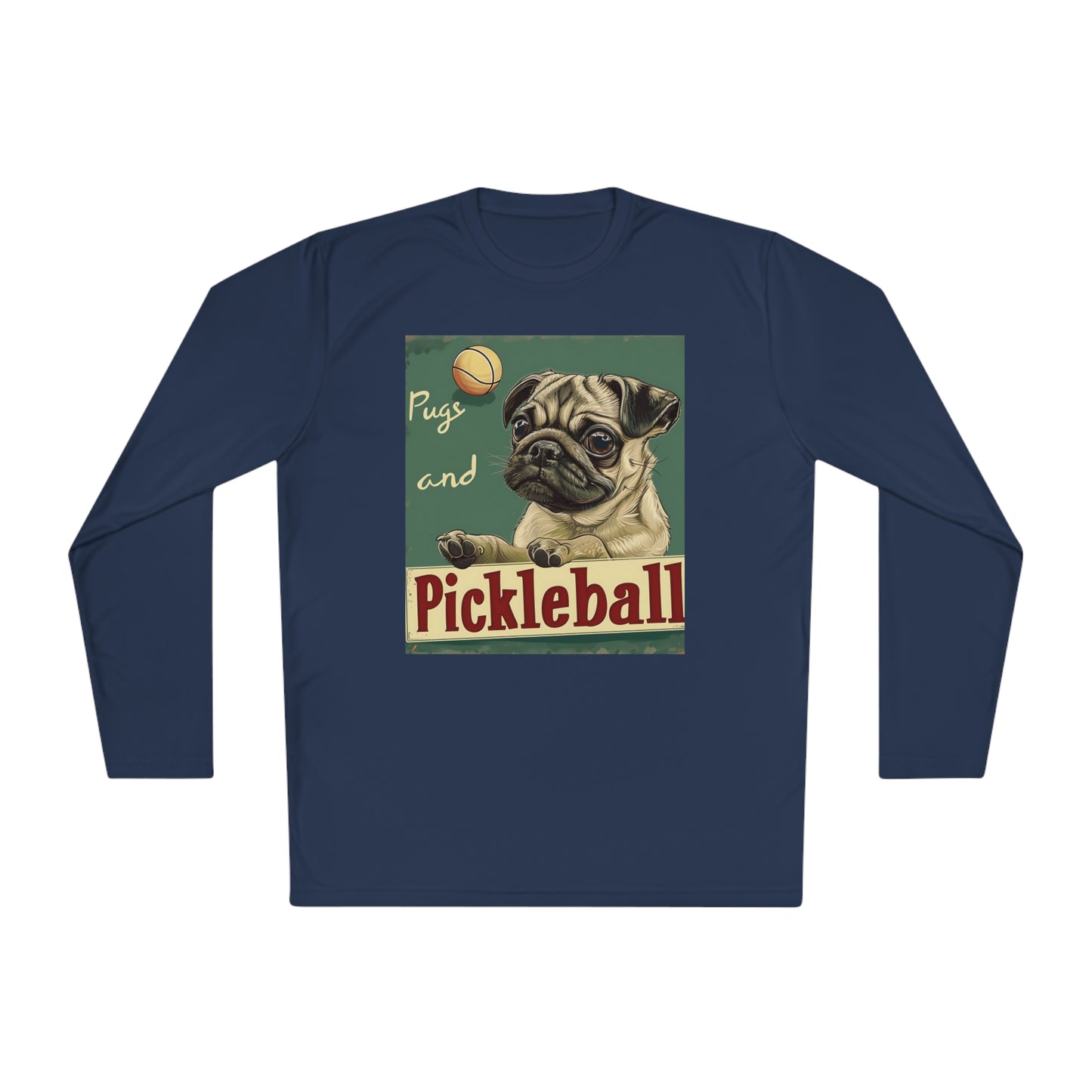 Pugs and Pickleball – Unisex UV Protective Pickleball Long Sleeve Tee