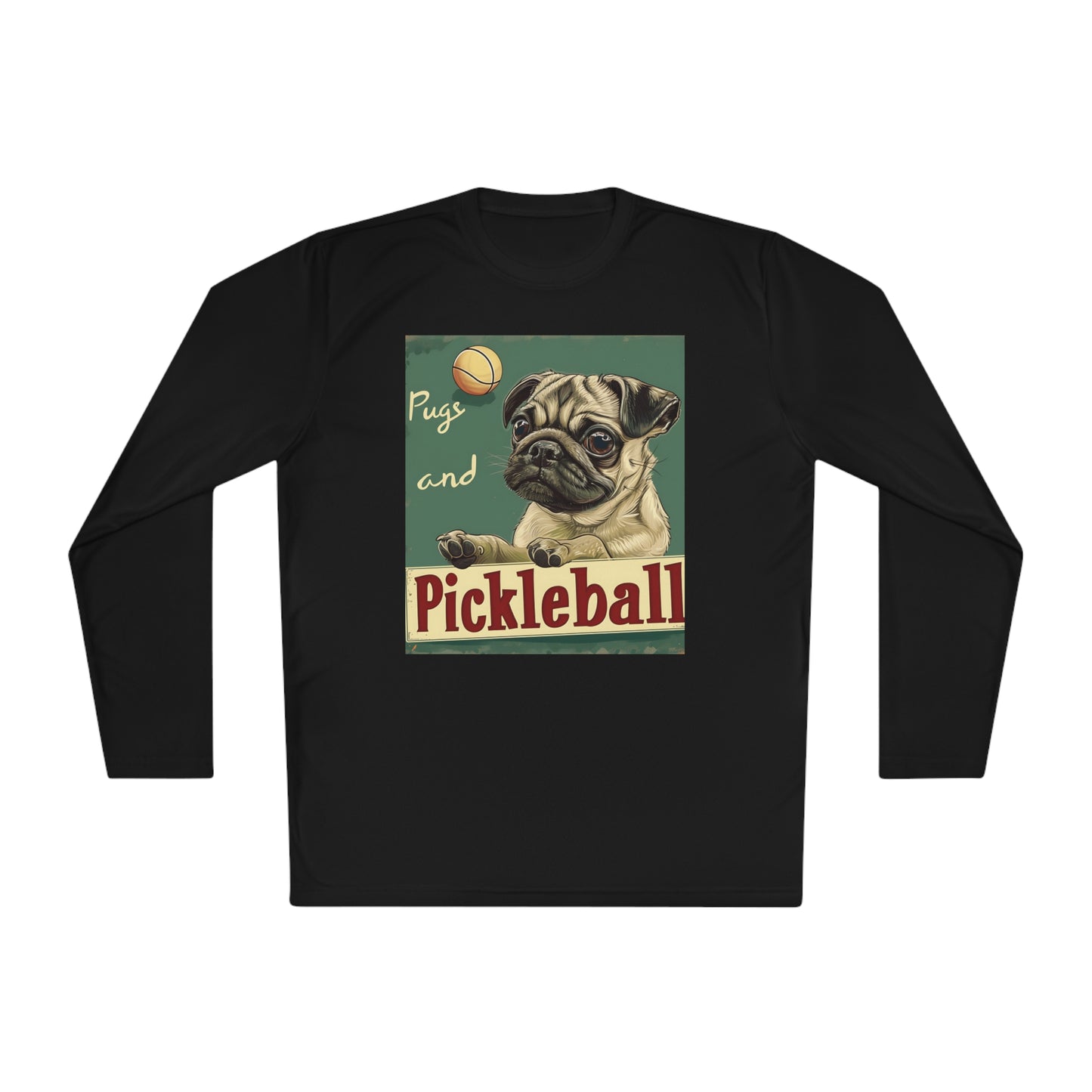 Pugs and Pickleball – Unisex UV Protective Pickleball Long Sleeve Tee