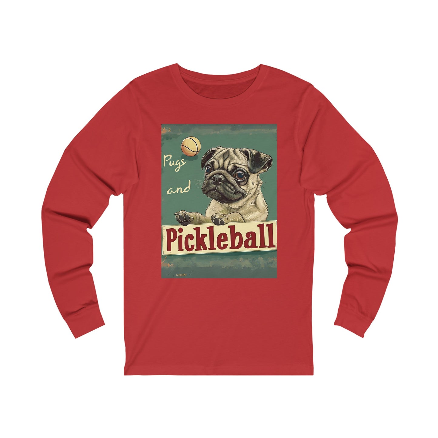 Pugs and Pickleball – Unisex Long Sleeve Pickleball Tee