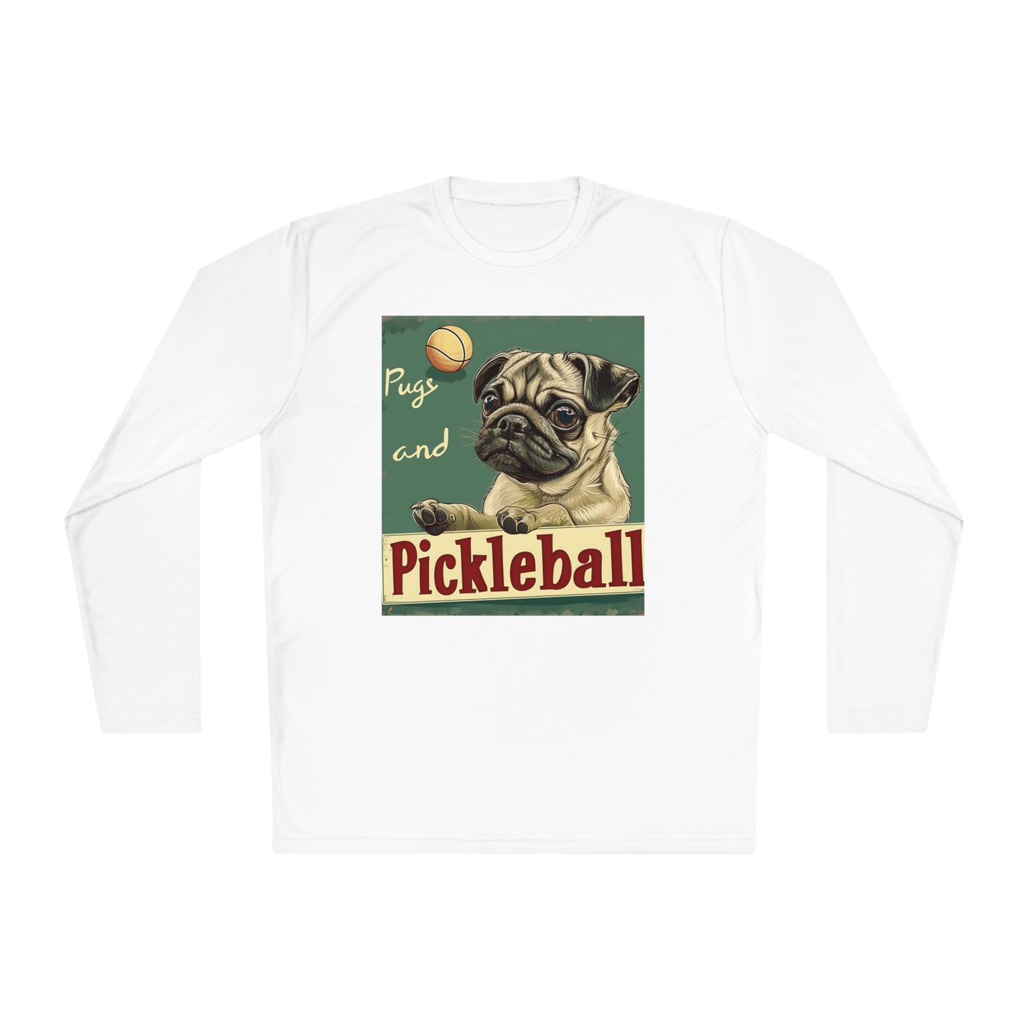 Pugs and Pickleball – Unisex UV Protective Pickleball Long Sleeve Tee